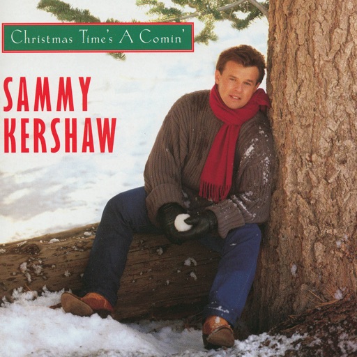 Art for Christmas Time's A Comin' by Sammy Kershaw