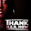 Thank H​.​E​.​R. Now album lyrics, reviews, download