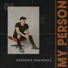 My Person - Single album lyrics, reviews, download