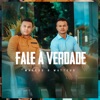 Fale a Verdade - Single