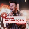 Made In Coração (Ao Vivo) - Single