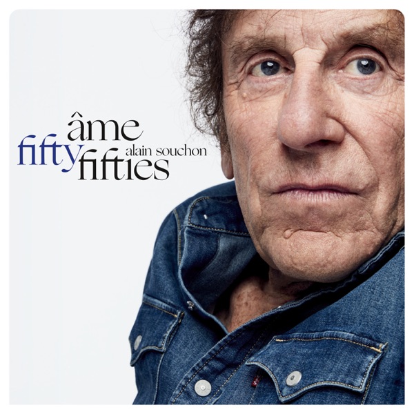 Âme fifty-fifties - Alain Souchon