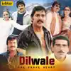 Dilwale - The Brave Heart (Original Motion Picture Soundtrack) - EP album lyrics, reviews, download