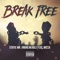 Break Free (feat. Mizza) - Static Mr. Unbreakable lyrics