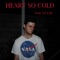Heart So Cold (feat. Lil Y2k) - Ausencia. lyrics