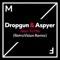 Next To Me (RetroVision Remix) - Dropgun & Aspyer lyrics