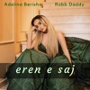 Eren E Saj (feat. Robb Daddy) - Single