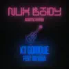 Nuh Body (Acoustic Version) [feat. Volodia] - Single album lyrics, reviews, download