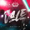 Me Vale - Single album lyrics, reviews, download