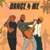 Stream & download Dance 4 Me - Single