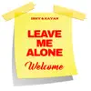 Leave Me Alone (feat. Kayan) - Single album lyrics, reviews, download
