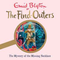 Enid Blyton - The Mystery of the Missing Necklace artwork