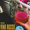 Vino Rosso - Single