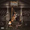 Ghetto Opera - Single album lyrics, reviews, download