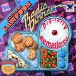 National Lampoon Radio Dinner (Digitally Remastered)