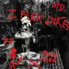 I F**k Dykes - Single album lyrics, reviews, download
