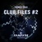 Club Files #2 - EP