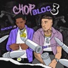 BlocBoy JB - ChopBloc Pt. 3 (feat. NLE Choppa)