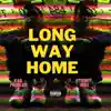 Stream & download Long Way Home (feat. Tommy Will) - Single