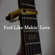 Feel Like Makin' Love - Kent Nishimura