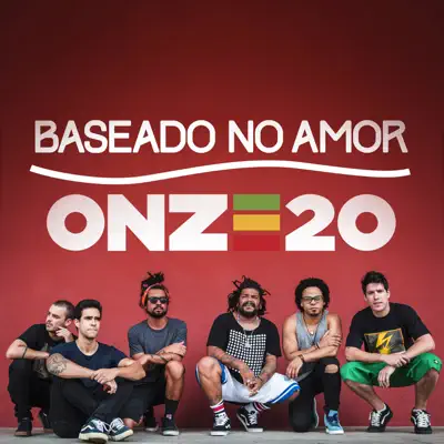 Baseado No Amor - Single - Onze:20