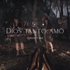 Dios tanto amó - Single