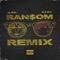 Ransom (Remix) - Single