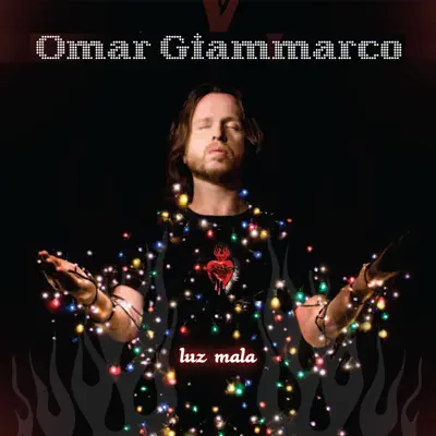 Luz Mala - Omar Giammarco Luz Mala - Omar Giammarco