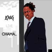 Long Live Chama artwork