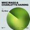 Mike Mago & Charlotte Haining - My Mind
