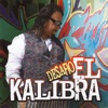El Kalibra - En Tus Sueños Me Verás