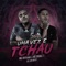 UMA VEZ E TCHAU (feat. DJ Jéh Du 9) - MC Buraga & MC Duartt lyrics