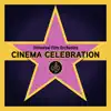 Cinema Celebration - Single album lyrics, reviews, download