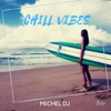 Chill Vibes - Single