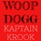 Kaptain Krook - Woop Dogg lyrics