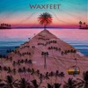 WaxFeet - EP