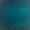 Blue Ocean Dreams