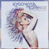 Cut Your Teeth - EP - Kyla La Grange & Kygo