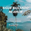 Tucu Ledesma - Sigue Bailando Mi Amor