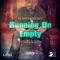Running On Empty (feat. Jamm & 2xTim) - M.Shermbeatz lyrics