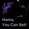 Mama, You Can Bet! - Single