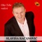 Oko Tebe Vukovi - Slavisa Racanovic lyrics