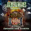 Stream & download Exploding Bank Accounts