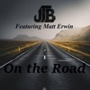 On the Road (feat. Matt Erwin) - Single