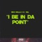 I Be in da Point (feat. G-Val) - Rico Dolla lyrics