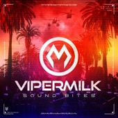 Vipermilk - One By One