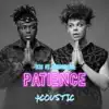 Stream & download Patience (feat. YUNGBLUD) [Acoustic] - Single