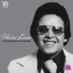 El Cantante de los Cantantes by Héctor Lavoe album reviews, ratings, credits