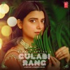 Gulabi Rang - Single