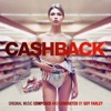 Cashback (Original Soundtrack Recording)